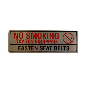 Sticker, No Smoking Oxygen Equipped, Fasten Seat Belts
